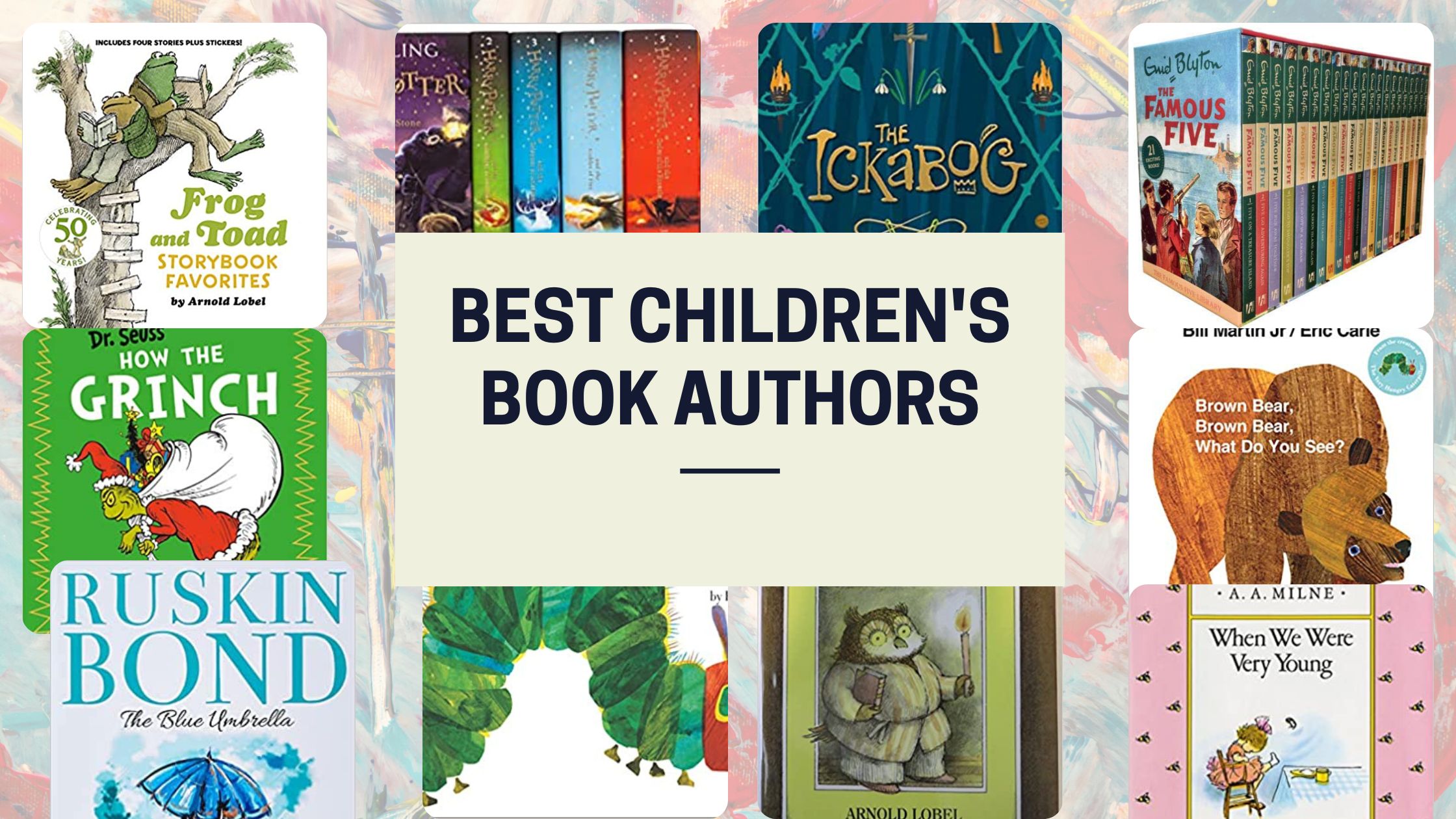 10 Best Children's Book Authors Of All Time - TheMommysCorner